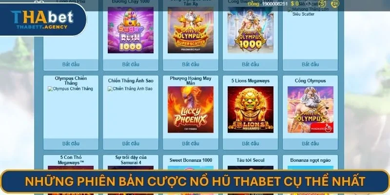 Những phiên bản cược nổ hũ THABET cụ thể nhất